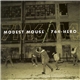 Modest Mouse / 764-HERO - Whenever You See Fit